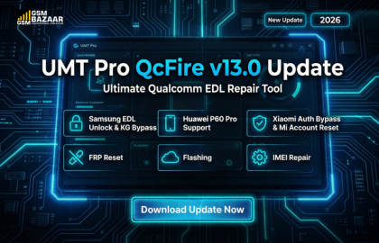 UMT Pro QcFire v13.0 Update – Huawei P60 Pro, Samsung EDL Unlock Tool